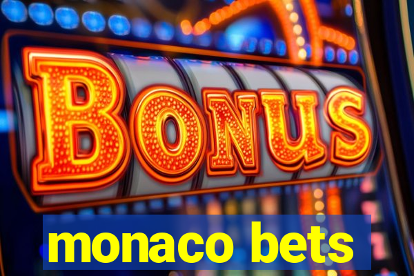 monaco bets